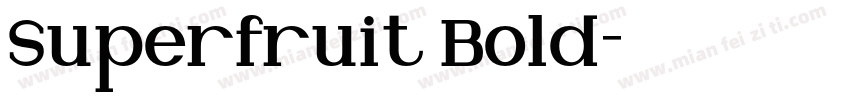 Superfruit Bold字体转换